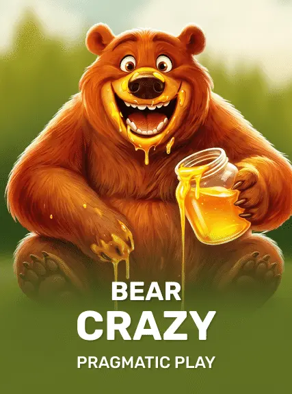 Bear Crazy