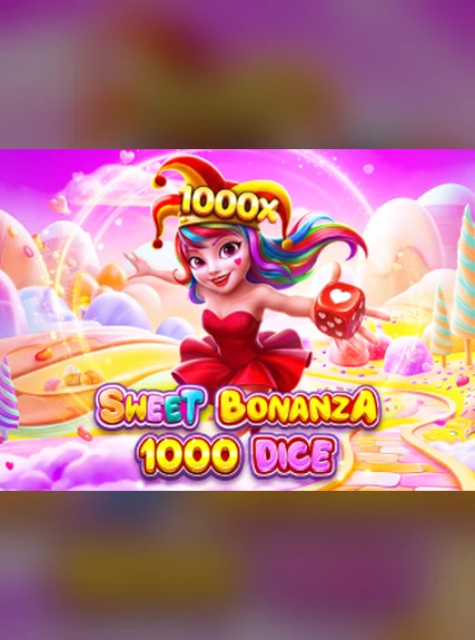 Sweet Bonanza 1000 Dice